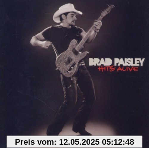Hits Alive von Brad Paisley