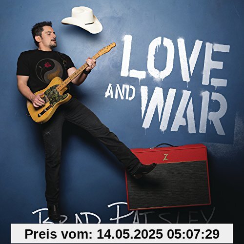 Love and War Love and War von Brad Paisley