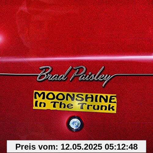 Moonshine in the Trunk von Brad Paisley