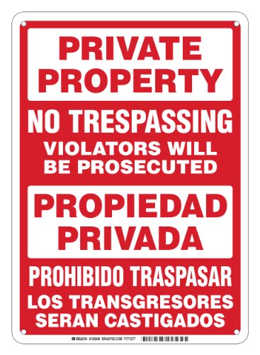 Brady 103849 Schild aus Kunststoff, 35,6 x 25,4 cm, Private Property/Propiedad Privada, Legende "No Trespassing Violators Will Be Prosecuted/Prohibido Traspasar Los Transgresores Deran Castigados" von Brady