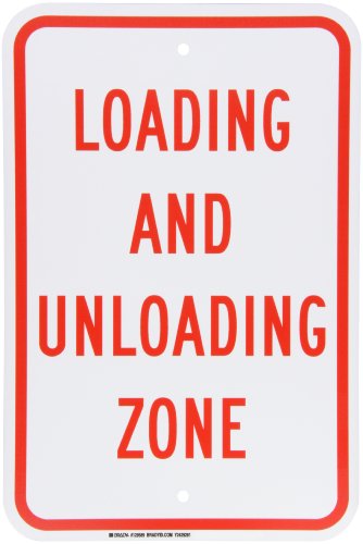 Brady Verkehrskontrollschild, Legende "Loading and Unloading Zone", 45,7 cm Höhe, 30,5 cm Gewicht, Rot auf Weiß von Brady