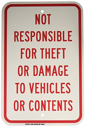 Brady Verkehrskontrollschild, Legende "Not Responsible for Theft Or Damage to Vehicles Or Contents", 45,7 cm hoch, 30,5 cm breit, rot auf weiß von Brady