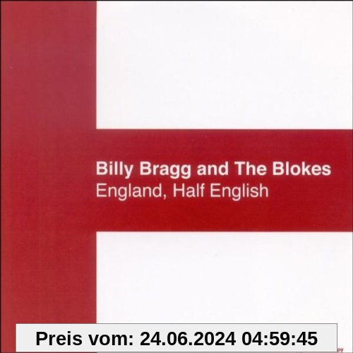 England, Half English von Bragg, Billy & the Blokes