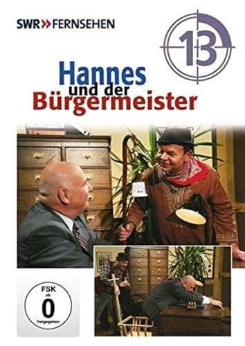 Hannes und der Bürgermeister - Teil 13 von Braig-Productions