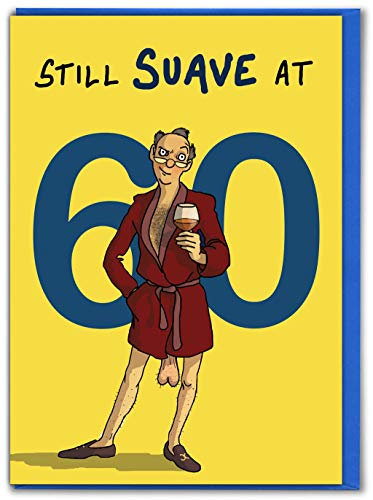 Brainbox Candy - Lustige Geburtstagskarte zum 60. Geburtstag – „Still Suave At 60“ – freche freche 60 Karte – für Männer, Partner, Ehemann, Freund, Mate von Brainbox Candy