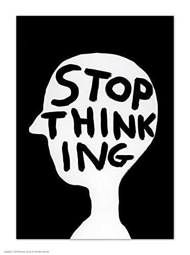 Lustige, humorvolle Postkarte "David Shrigley Stop Thinking" von Brainbox Candy