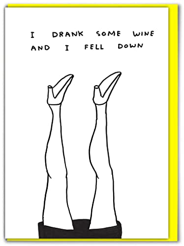 Offizielle David Shrigley – lustige Geburtstagskarte – Altenative Karte Humor – „I Drank Some Wine“ Karte – perfekt für Freunde, Ihn, Freund, Freundin, Partner – verkauft von Brainbox Candy von Brainbox Candy