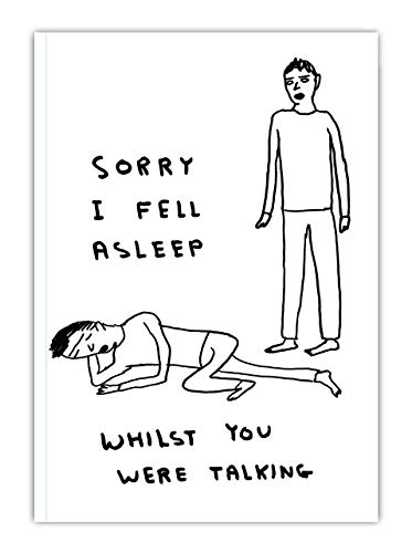 Offizielles David Shrigley "Sorry I Fell Asleep", lustiges Notizbuch, A5, liniert Offizielles David Shrigley "Sorry I Fell Asleep", lustiges Notizbuch, A5, liniert von Brainbox Candy