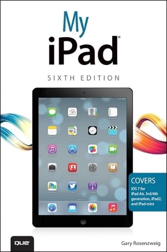 My iPad: Covers Ios 7 for Ipad Air, 3rd/4th Generation, Ipad 2 and Ipad Mini von Pearson Education