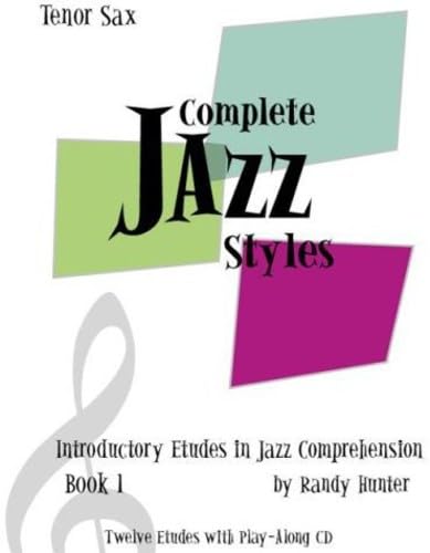Complete Jazz Styles; Introductory Etudes in Jazz von Cd Baby