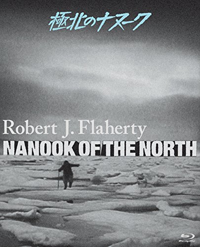 Far North of Nanook (Strangeness of The far North) Robert Flaherty [Blu-ray] von IVC