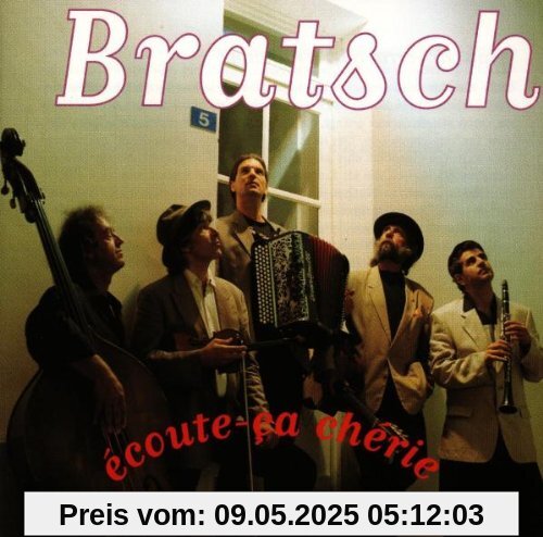 Ecoute Ca Cherie von Bratsch
