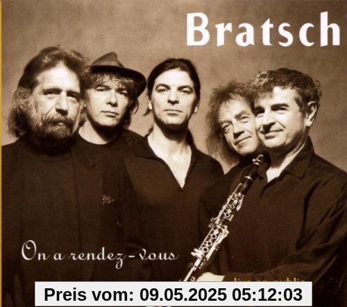On a Rendez-Vous On a Rendez-Vous von Bratsch