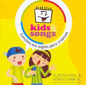 Claudia Mol e Kenia Chantal ( - Kids And Songs [Audio CD] CLAUDIA MOL E KENIA... von Brazilian