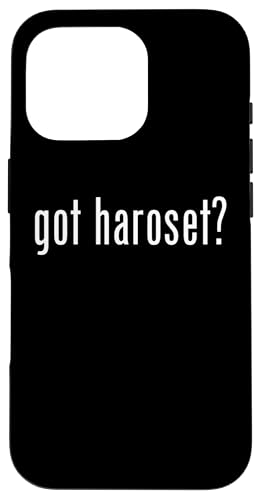 Hast du Haroset? Hülle für iPhone 16 Pro Hast du Haroset? Hülle für iPhone 16 Pro von Bread Of Affliction Afikoman Haggadah Pesach Gift