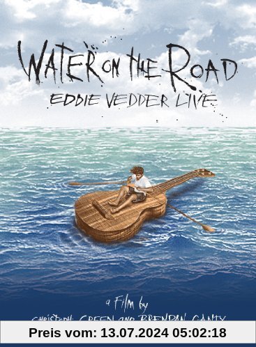 Eddie Vedder - Water on the Road von Brendan Canty