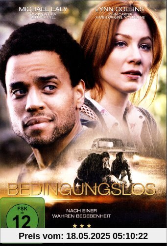BEDINGUNGSLOS - Nach einer wahren Begebenheit BEDINGUNGSLOS - Nach einer wahren Begebenheit von Brent McCorkle