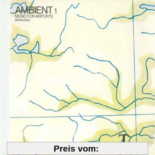 Ambient1/Music for Airport (2004 Remastered) von Brian Eno