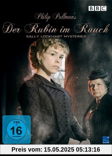 Philip Pullman`s Der Rubin im Rauch - The Sally Lockhart Mysteries von Brian Percival