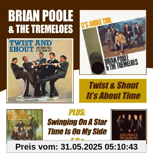 Twist & Shout/It'S About Time von Brian Poole & the Tremeloes