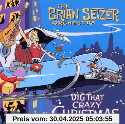 Dig That Crazy Christmas von Brian Setzer Orchestra