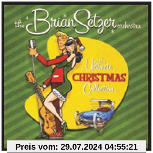 The Ultimate Christmas Collection von Brian Setzer Orchestra