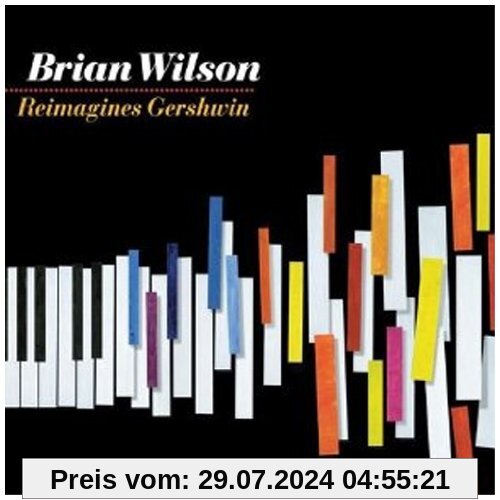 Brian Wilson Reimagines Gershwin (Digipack Deluxe Edition) von Brian Wilson