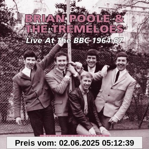Live at BBC 1964-67 Live at BBC 1964-67 von Brian & Tremeloes Poole