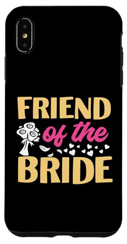 Brautparty: Freund der Braut Hülle für iPhone XS Max von Bridal Shower And Bridesmaids Designs