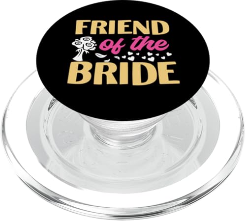 Brautparty: Freund der Braut PopSockets PopGrip für MagSafe Brautparty: Freund der Braut PopSockets PopGrip für MagSafe von Bridal Shower And Bridesmaids Designs
