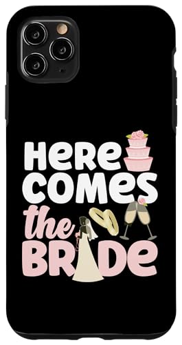 Brautparty: Hier kommt die Braut Hülle für iPhone 11 Pro Max von Bridal Shower And Bridesmaids Designs