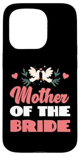 Brautparty: Mutter der Braut Hülle für iPhone 15 Pro Brautparty: Mutter der Braut Hülle für iPhone 15 Pro von Bridal Shower And Bridesmaids Designs