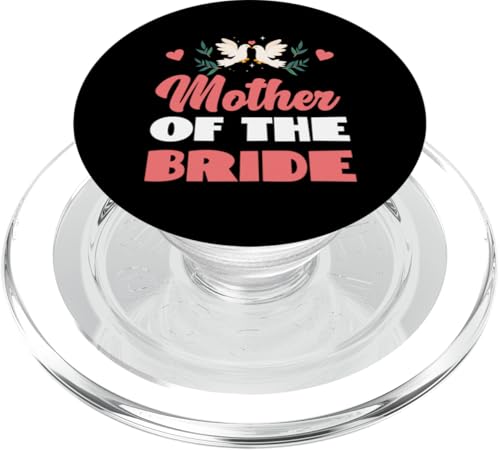 Brautparty: Mutter der Braut PopSockets PopGrip für MagSafe Brautparty: Mutter der Braut PopSockets PopGrip für MagSafe von Bridal Shower And Bridesmaids Designs