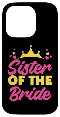 Brautparty: Schwester der Braut Hülle für iPhone 14 Pro von Bridal Shower And Bridesmaids Designs
