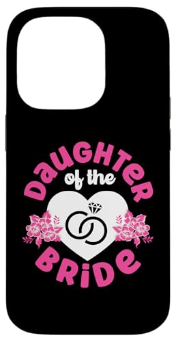 Brautparty: Tochter der Braut Hülle für iPhone 14 Pro von Bridal Shower And Bridesmaids Designs
