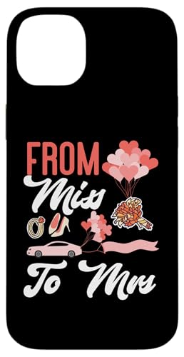 Brautparty: Von Miss To Mrs Hülle für iPhone 14 Plus Brautparty: Von Miss To Mrs Hülle für iPhone 14 Plus von Bridal Shower And Bridesmaids Designs