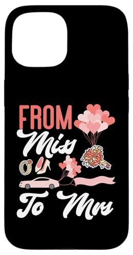 Brautparty: Von Miss To Mrs Hülle für iPhone 15 von Bridal Shower And Bridesmaids Designs