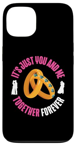 Bride To Be: Es sind nur du und ich, für immer zusammen Hülle für iPhone 13 Bride To Be: Es sind nur du und ich, für immer zusammen Hülle für iPhone 13 von Bride To Be And Bridal Shower Engagement Designs