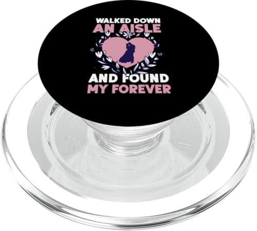 Bride To Be: Ging einen Gang entlang und fand My Forever PopSockets PopGrip für MagSafe Bride To Be: Ging einen Gang entlang und fand My Forever PopSockets PopGrip für MagSafe von Bride To Be And Bridal Shower Engagement Designs