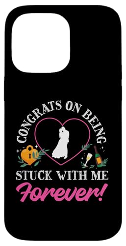 Bride To Be: Herzlichen Glückwunsch, dass du für immer bei mir feststeckst! Hülle für iPhone 14 Pro Max Bride To Be: Herzlichen Glückwunsch, dass du für immer bei mir feststeckst! Hülle für iPhone 14 Pro Max von Bride To Be And Bridal Shower Engagement Designs