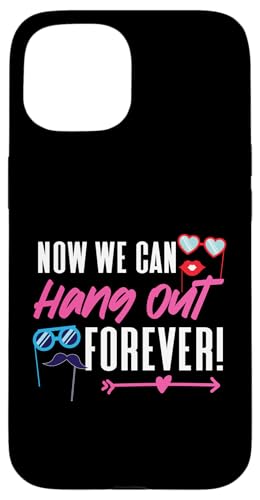 Bride To Be: Jetzt können wir für immer abhängen! Hülle für iPhone 15 Bride To Be: Jetzt können wir für immer abhängen! Hülle für iPhone 15 von Bride To Be And Bridal Shower Engagement Designs