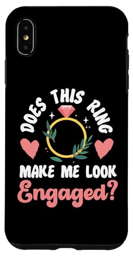 Bride To Be: Lässt mich dieser Ring verlobt aussehen? Hülle für iPhone XS Max Bride To Be: Lässt mich dieser Ring verlobt aussehen? Hülle für iPhone XS Max von Bride To Be And Bridal Shower Engagement Designs