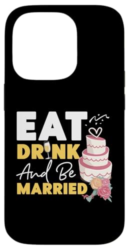 Bride To Bee: Eat, Drink And Be Married Hülle für iPhone 14 Pro Bride To Bee: Eat, Drink And Be Married Hülle für iPhone 14 Pro von Bride To Be And Bridal Shower Engagement Designs
