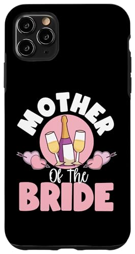 Zukünftige Braut: Mutter der Braut Hülle für iPhone 11 Pro Max Zukünftige Braut: Mutter der Braut Hülle für iPhone 11 Pro Max von Bride To Be And Bridal Shower Engagement Designs