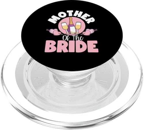 Zukünftige Braut: Mutter der Braut PopSockets PopGrip für MagSafe Zukünftige Braut: Mutter der Braut PopSockets PopGrip für MagSafe von Bride To Be And Bridal Shower Engagement Designs