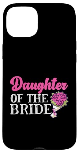 Zukünftige Braut: Tochter der Braut Hülle für iPhone 15 Plus Zukünftige Braut: Tochter der Braut Hülle für iPhone 15 Plus von Bride To Be And Bridal Shower Engagement Designs