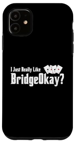 Bridge Kartenspiel Turnier Legend King Really Like Bridge Hülle für iPhone 11 Bridge Kartenspiel Turnier Legend King Really Like Bridge Hülle für iPhone 11 von Bridge Card Game Design For Bridge Player And Fans