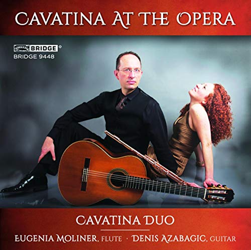 Cavatina at the Opera Cavatina at the Opera von Bridge Records