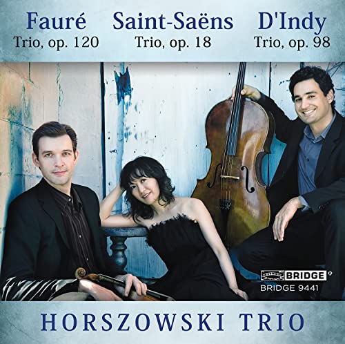 Saint-Saëns,Fauré,d'Indy von Bridge Records