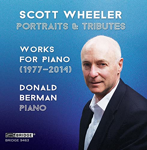 Scott Wheeler: Portraits & Tributes Scott Wheeler: Portraits & Tributes von Bridge